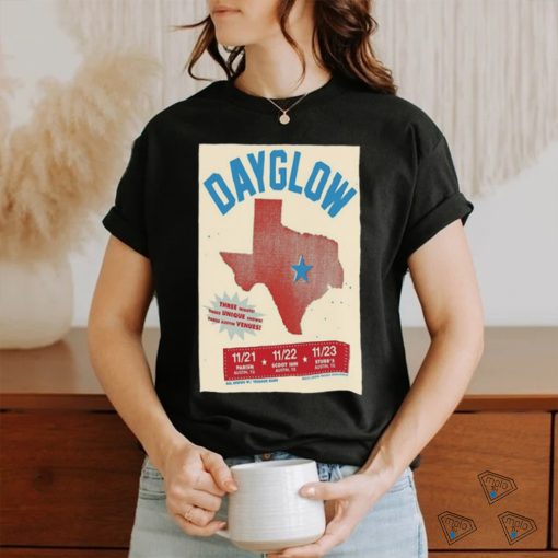 Dayglow November 21 13 2024 Austin, Texas Poster shirt