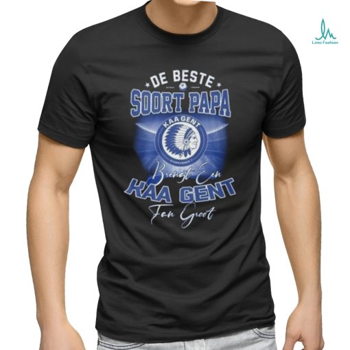 De Beste Soort Papa Brengt Een Kaa Gent Fan Groot T Shirt