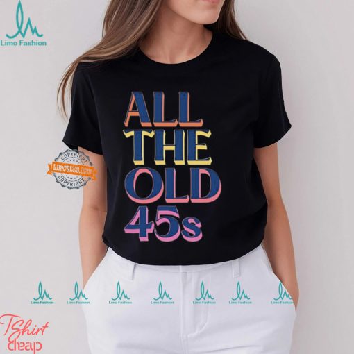 Deacon Blue All The Old 45S Drop Shadow T Shirt