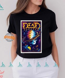 Dead And Company Show At The Sphere On June 1 2024 Poster shirt