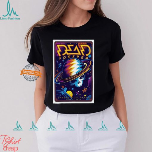 Dead And Company Show At The Sphere On June 1 2024 Poster shirt