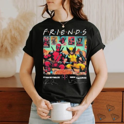 Deadpool Best Friend Of Wolverine Hugh Jackman Ryan Reynolds Signatures shirt