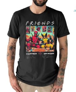 Deadpool Best Friend Of Wolverine Hugh Jackman Ryan Reynolds Signatures shirt