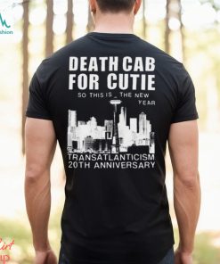 Death cab for cutie transatlanticism 20th anniversary shirt