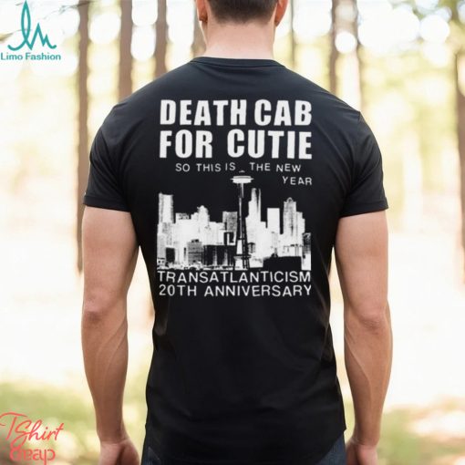 Death cab for cutie transatlanticism 20th anniversary shirt