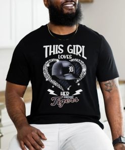 Detroit Tigers This Girl Love Her Tigers Forever Hat 2024 Shirt