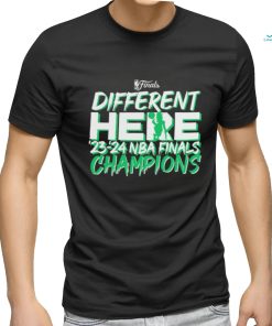 Different Here Boston Celtics 2023 2024 NBA Finals Champions Shirt