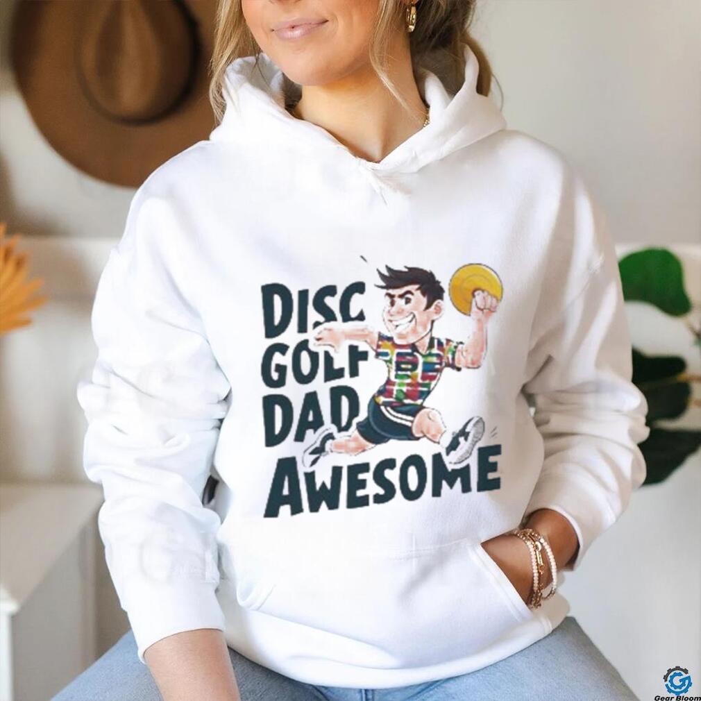 Disc Golf Dad Awesome T Shirt