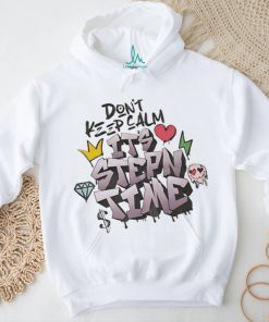 Don’t keep calm it’s stepn time shirt