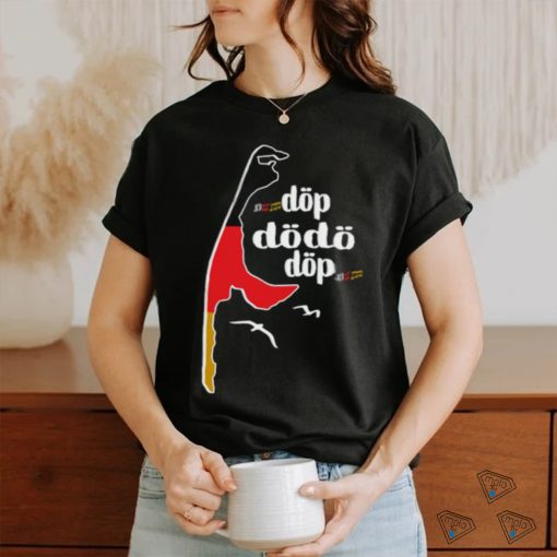 Döp Dödö Döp Shirt