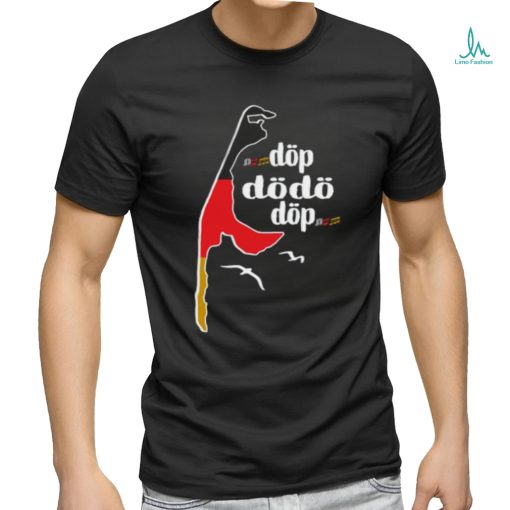 Döp Dödö Döp Shirt