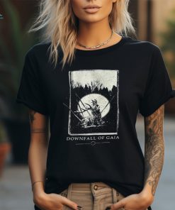 Downfall Of Gaia T Shirt