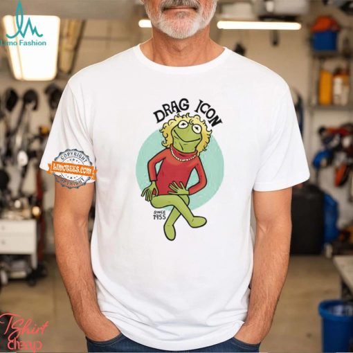 Drag Icon Since 1955 Kermit The Frog Shirt