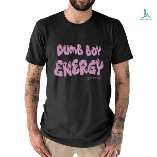 Dumb Boy Energy Shirt