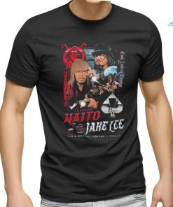 El Ingobernable Good Looking Emperor Tetsuya Naito and Jake Lee shirt