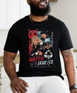 El Ingobernable Good Looking Emperor Tetsuya Naito and Jake Lee shirt