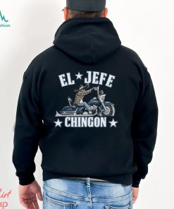 El Jefe Chingon T Shirt