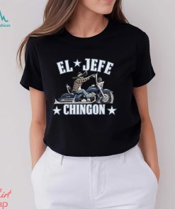 El Jefe Chingon T Shirt