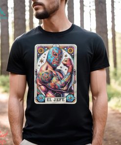 El Jefe Luchador Unisex t shirt, hoodie, sweater, long sleeve and tank top El Jefe Luchador Unisex t shirt