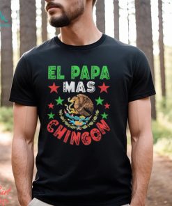El Papa Mas Chingon Mexican Unisex t shirt