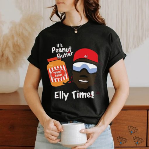 Elly De La Cruz It’s Peanut Butter And Elly Time Shirt