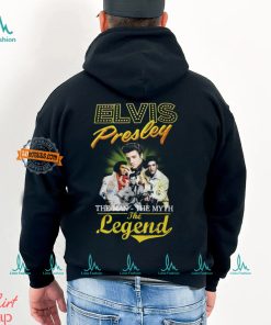 Elvis Presley The Man The Myth Legend Shirt