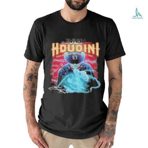 Eminem Houdini Guess Who’s Back And For My Last Trick T Shirt