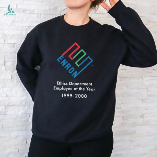 Enron Ethics Department Employee Of The Year 1999 2000 T Shirt