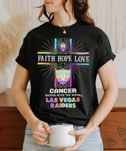 Faith Hope Love Cancer Messed With The Wrong Las Vegas Raiders Pride Shirt