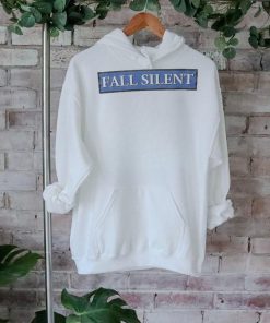 Fall Silent Never Forget shirt