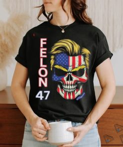 Felon 47 Skull Trump 2024 US Flag Shirt