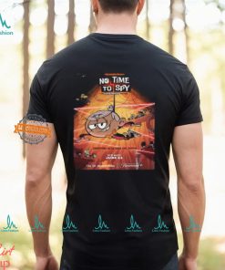 First Poster For No Time To Spy A Loud House Movie Premiering On Paramount+ On June 21 Classic T Shirt