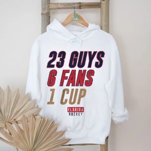Florida Panthers 23 Guys 6 Fans 1 Cup History Shirt