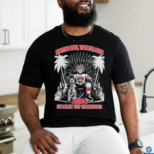 Florida Panthers Mascot King Hunting Done Time For Rule 2024 Stanley Cup Champions Unisex T shirt