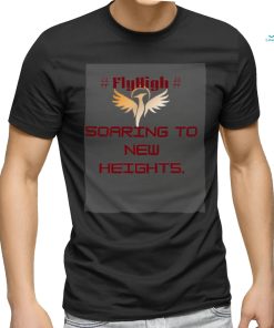 Fly high motivational text shirt, hoodie, sweater, long sleeve and tank top Fly high motivational text shirt