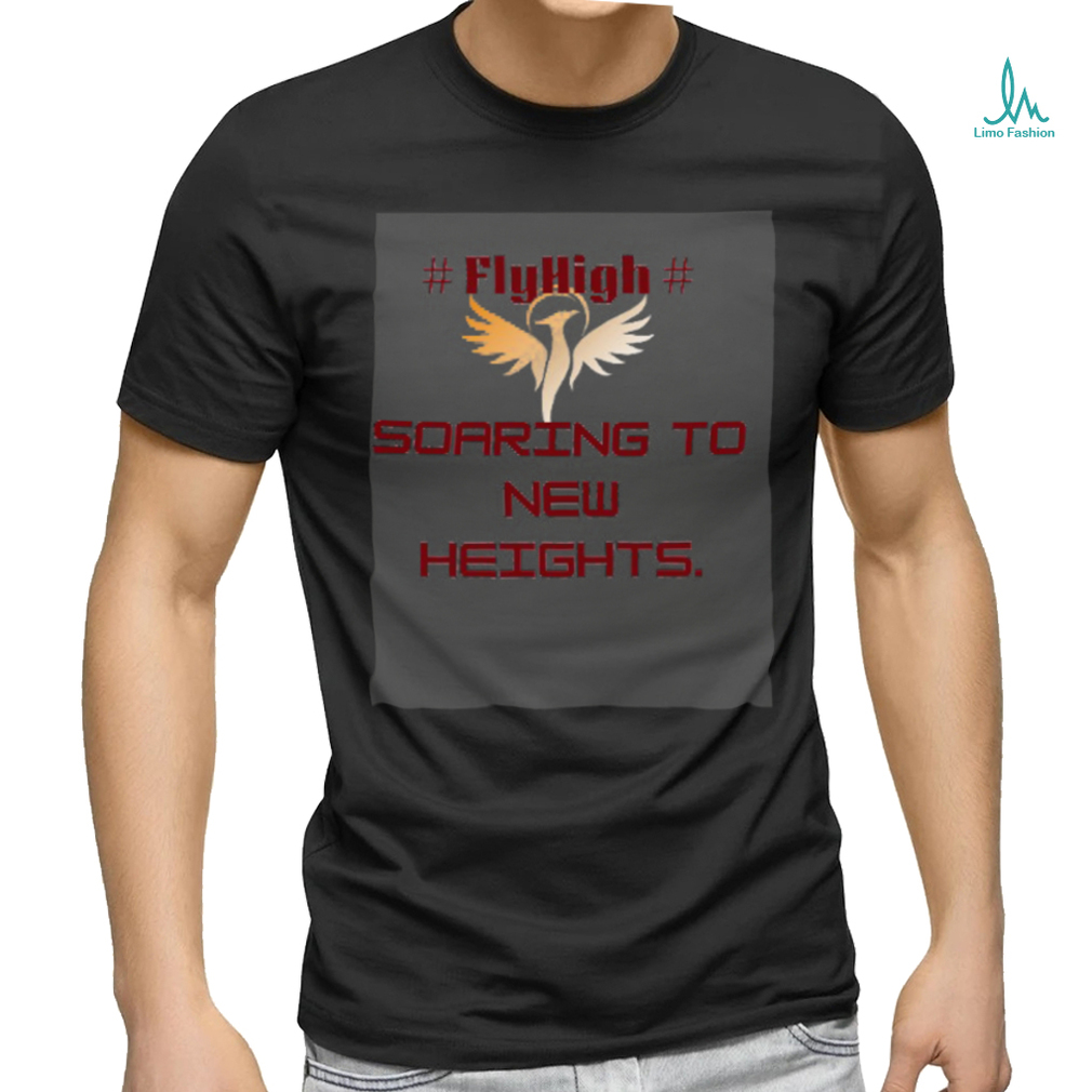 Fly high motivational text shirt Fly high motivational text shirt