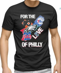 For The Love Of Philly Philadelphia Map Sports Teams Logo Shirt, hoodie, sweater, long sleeve and tank top For The Love Of Philly Philadelphia Map Sports Teams Logo Shirt