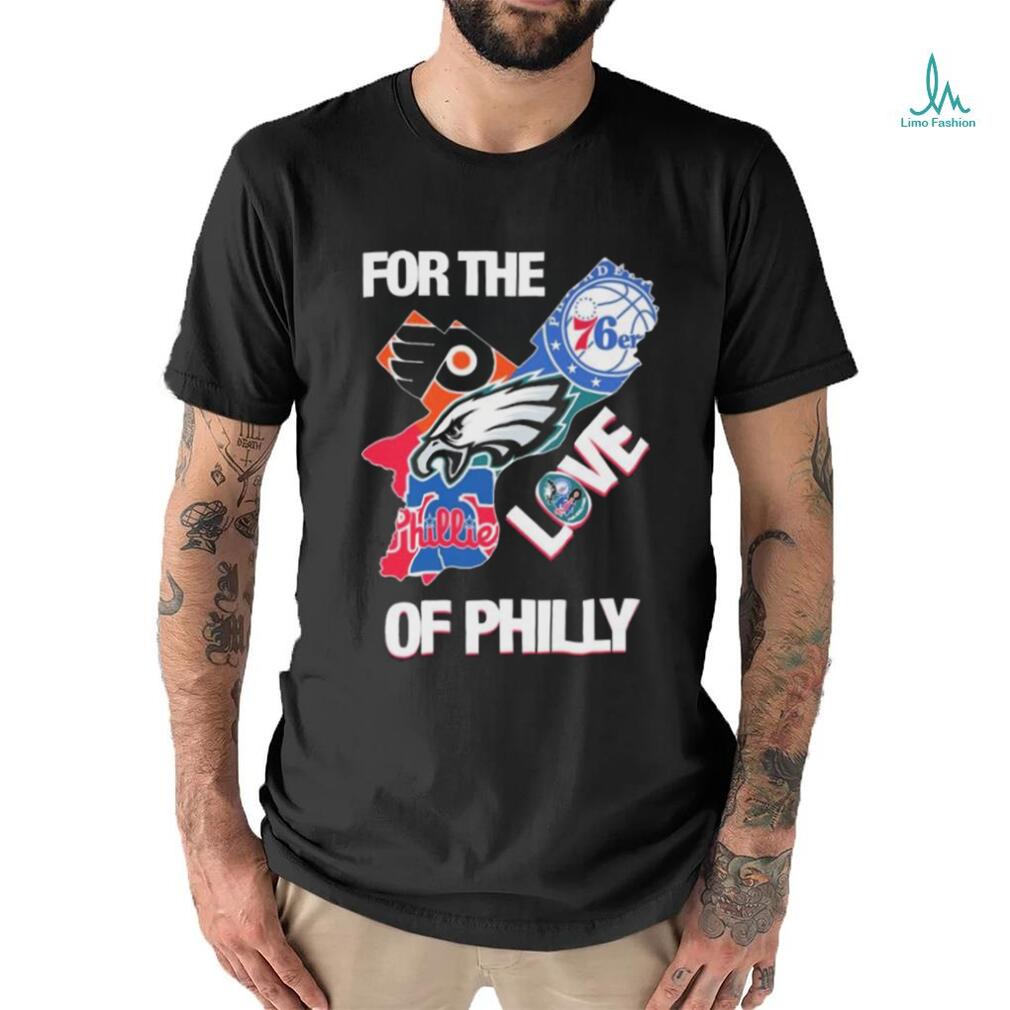 For The Love Of Philly Philadelphia Map Sports Teams Logo Shirt For The Love Of Philly Philadelphia Map Sports Teams Logo Shirt