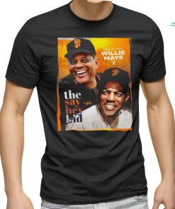 Forever Giant Willie Mays 1931 2024 the say hey kid shirt
