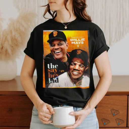 Forever Giant Willie Mays 1931 2024 the say hey kid shirt