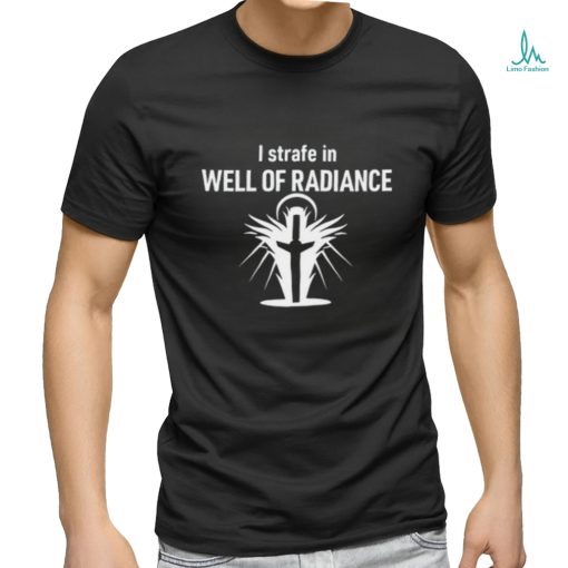 Free From Well Of Radiance Shirt