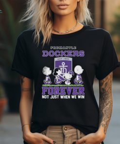 Fremantle Dockers Peanuts Forever Not Just When We Win Shirt