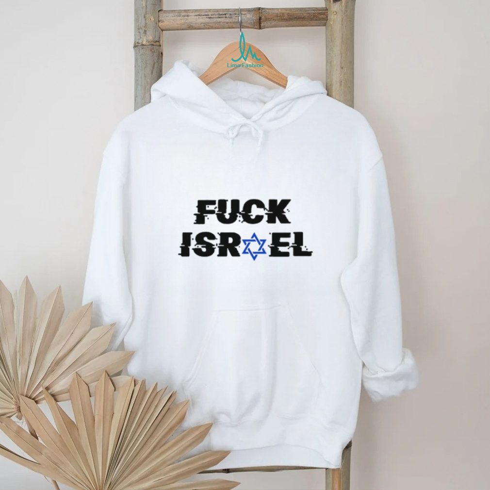 Fuck Israel T Shirt