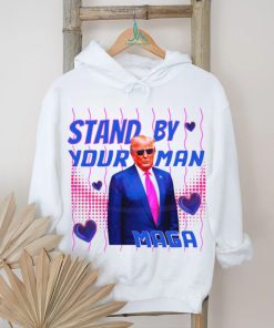 Funny Trump Stand By Your Man MAGA 2024 shirt