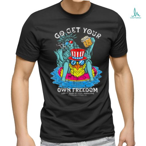 GET YOUR OWN FREEDOM MEN’S T SHIRT