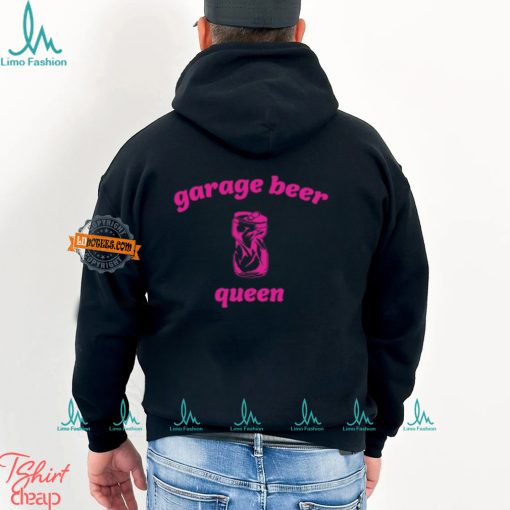 Garage Beer Queen T Shirt