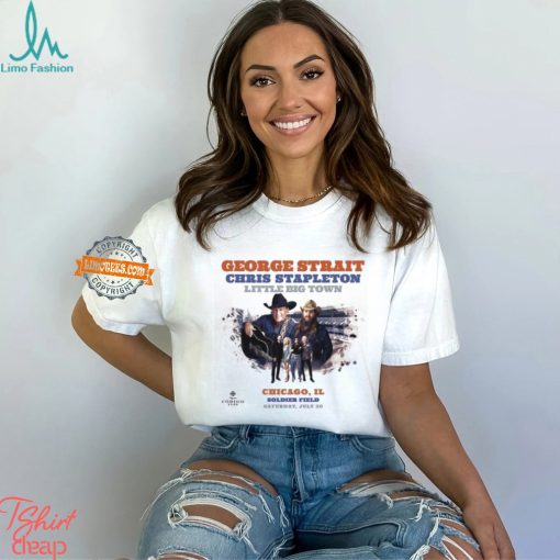 George Strait Play With Chris Stapleton And Little Big Town Poster On July 20th 2024 At Soldiers Field In Chicago IL Vintage T Shirt