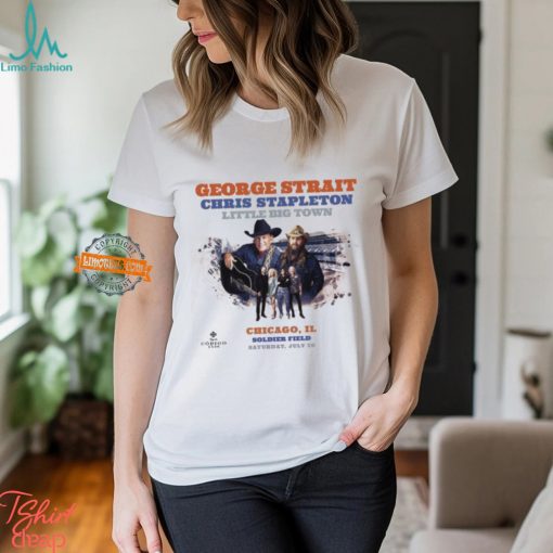 George Strait Play With Chris Stapleton And Little Big Town Poster On July 20th 2024 At Soldiers Field In Chicago IL Vintage T Shirt