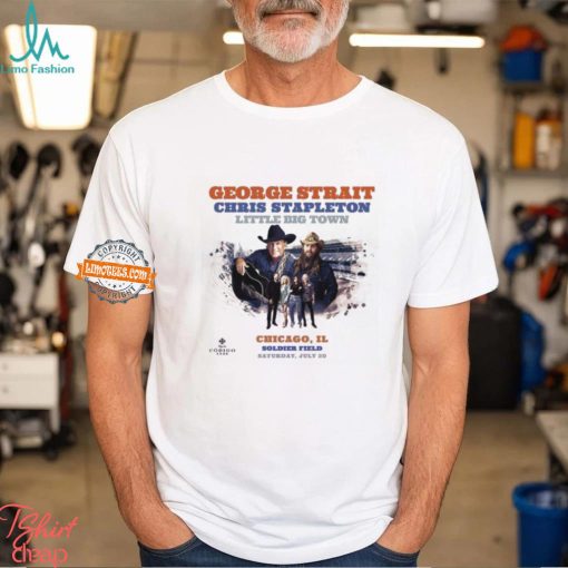 George Strait Play With Chris Stapleton And Little Big Town Poster On July 20th 2024 At Soldiers Field In Chicago IL Vintage T Shirt