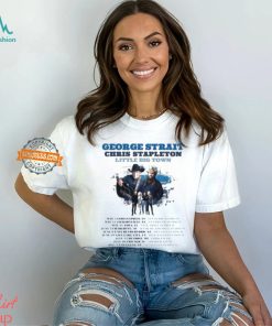 George Strait Play With Chris Stapleton And Little Big Town Shows Merch Tour Dates 2024 T Shirt